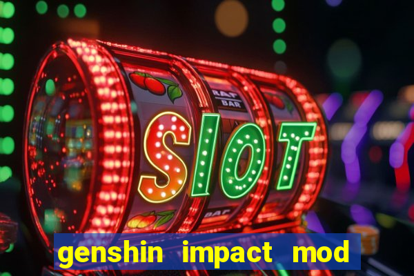 genshin impact mod menu 2024